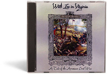 With Lee in Virginia: A Tale of the American Civil War - Audio Book